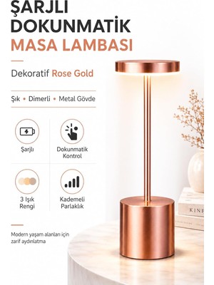 Die Grup Tr Dekoratif Masa Üstü Şarjlı Dokunmatik Masa Lambası Rose Gold 3 Işık Renkli Dimerli Metal