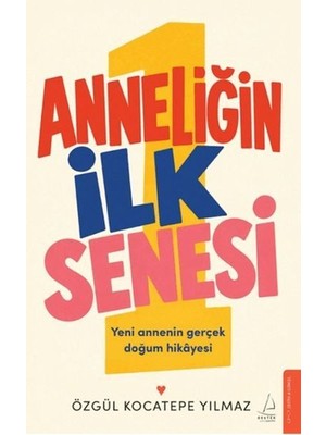 Alkasaz Anneliğin Ilk Senesi