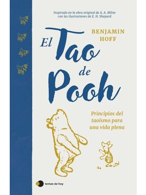 Zemira El Tao De Pooh: Principios Del Taoísmo Una Vida Plena (Temas De Hoy)