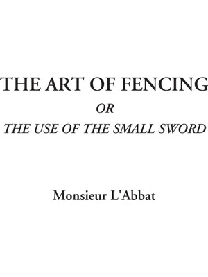 Zemira The Of Fencing Or The Use Of The Small Sword