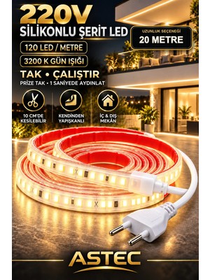 Astec Yapışkanlı 20 Metre Gün Işığı 220V Silikonlu Şerit LED Yüksek Güç Tak Çalıştır Iç Dış Mekân Su Geçirmez