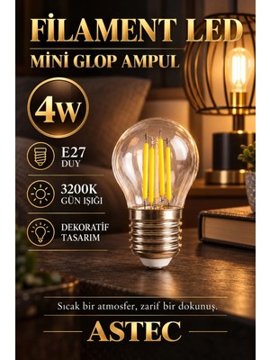 Astec E27 Mini 4 Watt Glop Gün Işığı Ampul Dekoratif Gün Işığı 3200K Filament LED