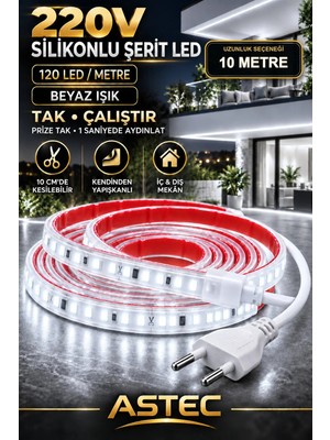 Astec Yapışkanlı 10 Metre Beyaz 220V Silikonlu Şerit LED Yüksek Güç Tak Çalıştır Iç Dış Mekân Su Geçirmez
