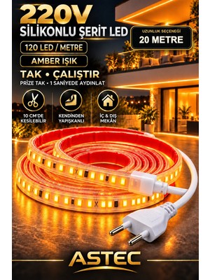 Astec Yapışkanlı 20 Metre Amber 220V Silikonlu Şerit LED Yüksek Güç Tak Çalıştır Iç Dış Mekân Su Geçirmez