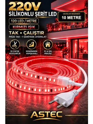 Astec Yapışkanlı 10 Metre Kırmızı 220V Silikonlu Şerit LED Yüksek Güç Tak Çalıştır Iç Dış Mekân Su Geçirmez