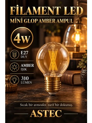Astec E27 Mini 4 Watt Glop Amber Ampul Dekoratif Amber Işık Filament LED