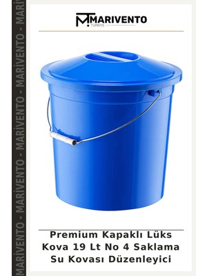Premium Kapaklı Lüks Kova 19 Lt No 4 Saklama Su Kovası Düzenleyici