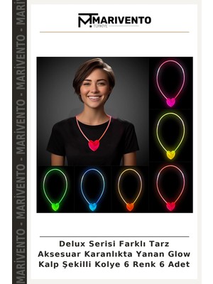 Delux Serisi Farklı Tarz Aksesuar Karanlıkta Yanan Glow Kalp Şekilli Kolye 6 Renk 6 Adet