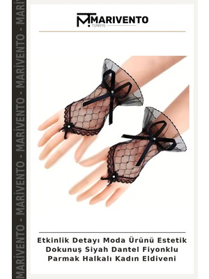 Etkinlik Detayı Moda Ürünü Estetik Dokunuş Siyah Dantel Fiyonklu Parmak Halkalı Kadın Eldiveni