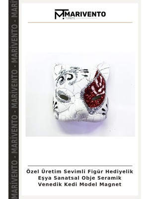 Özel Üretim Sevimli Figür Hediyelik Eşya Sanatsal Obje Seramik Venedik Kedi Model Magnet