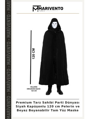 Premium Tarz Sahibi Parti Dünyası Siyah Kapüşonlu 120 cm Pelerin ve Beyaz Boyanabilir Tam Yüz Maske