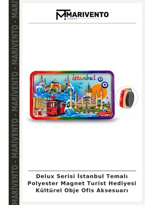 Delux Serisi Istanbul Temalı Polyester Magnet Turist Hediyesi Kültürel Obje Ofis Aksesuarı