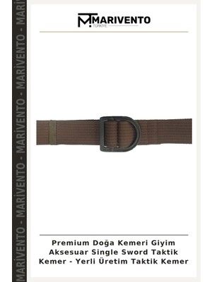 Premium Doğa Kemeri Giyim Aksesuar Single Sword Taktik Kemer - Yerli Üretim Taktik Kemer