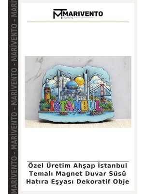 Özel Üretim Ahşap Istanbul Temalı Magnet Duvar Süsü Hatıra Eşyası Dekoratif Obje
