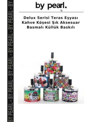 Delux Serisi Teras Eşyası Kahve Köşesi Şık Aksesuar Basmalı Küllük Baskılı