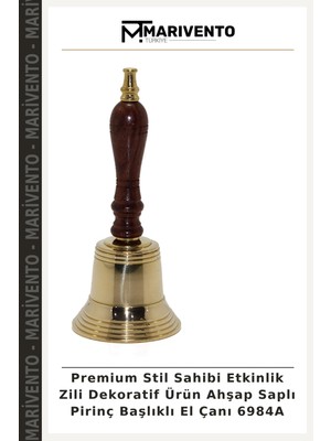 Premium Stil Sahibi Etkinlik Zili Dekoratif Ürün Ahşap Saplı Pirinç Başlıklı El Çanı 6984A