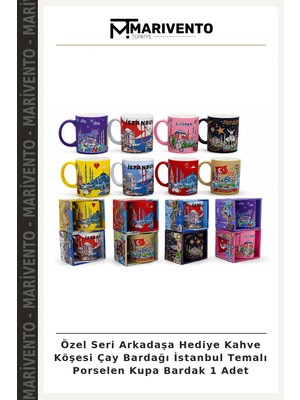 Özel Seri Arkadaşa Hediye Kahve Köşesi Çay Bardağı Istanbul Temalı Porselen Kupa Bardak 1 Adet