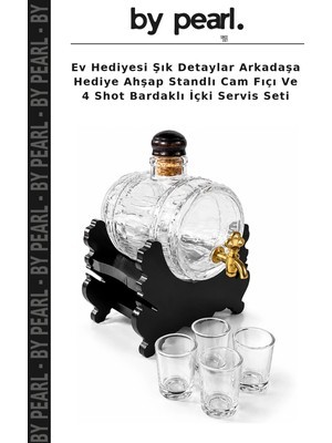 Ev Hediyesi Şık Detaylar Arkadaşa Hediye Ahşap Standlı Cam Fıçı ve 4 Shot Bardaklı Içki Servis Seti