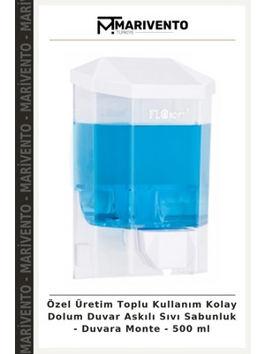 Özel Üretim Toplu Kullanım Kolay Dolum Duvar Askılı Sıvı Sabunluk - Duvara Monte - 500 ml