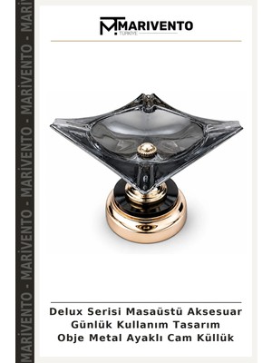 Delux Serisi Masaüstü Aksesuar Günlük Kullanım Tasarım Obje Metal Ayaklı Cam Küllük