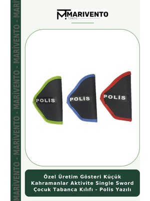 Özel Üretim Gösteri Küçük Kahramanlar Aktivite Single Sword Çocuk Tabanca Kılıfı - Polis Yazılı