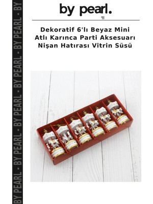 Dekoratif 6'lı Beyaz Mini Atlı Karınca Parti Aksesuarı Nişan Hatırası Vitrin Süsü