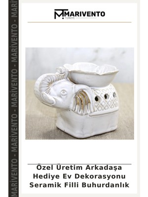 Özel Üretim Arkadaşa Hediye Ev Dekorasyonu Seramik Filli Buhurdanlık