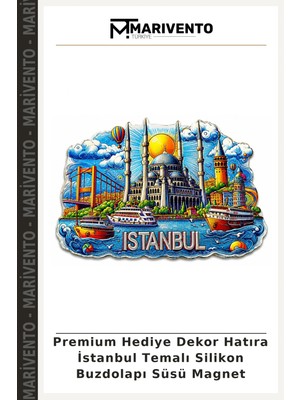 Premium Hediye Dekor Hatıra Istanbul Temalı Silikon Buzdolapı Süsü Magnet