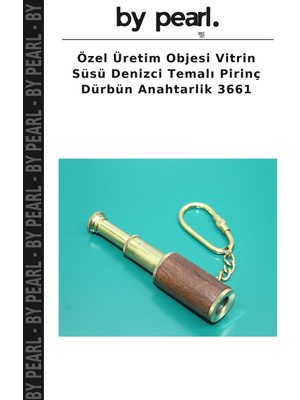 Özel Üretim Objesi Vitrin Süsü Denizci Temalı Pirinç Dürbün Anahtarlik 3661