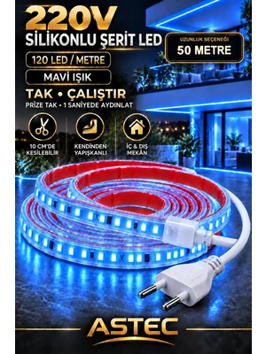 Astec Yapışkanlı 50 Metre Mavi 220V Silikonlu Şerit LED Yüksek Güç Tak Çalıştır Iç Dış Mekân Su Geçirmez