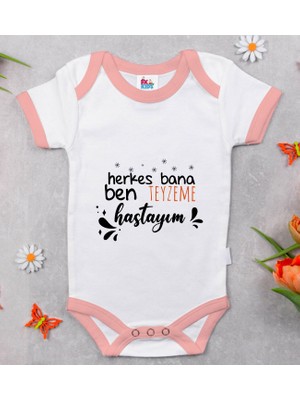 BK Gift Bk Kids Herkes Bana Ben Teyzeme Hastayım Tasarımlı Pembe Bebek Body Zıbın-1 12-18 Ay