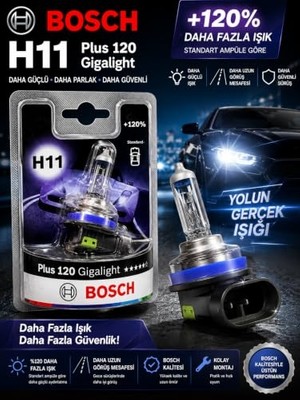 Bosch H11 Plus 120 Gigalight Far AMPULÜ%120 Daha Fazla Işık H11 12V 55W PGJ19-2 Orijinal Bosch Tekli