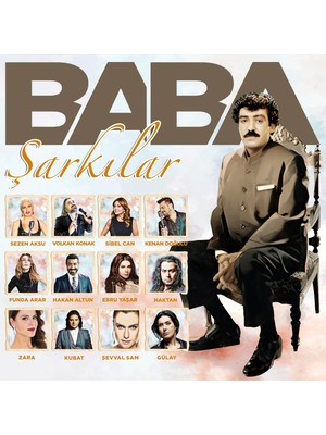 Çeşitli Sanatçılar - Baba Şarkılar