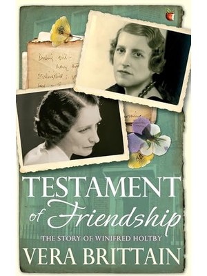 Str Store Testament Of Friendship: The Story Of Winifred Holtby