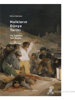 Str Store Halkların Dünya Tarihi: Taş Devri'nden Yeni Binyıla: Taş Devri'nden Yeni Binyıla