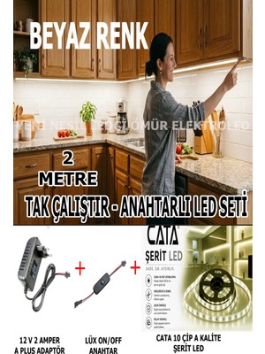 Yeni Nesil Ledci Ömür Elektro Led 12 Volt Anahtarlı 2 Metre Beyaz Işık Cata Şerit LED Seti ((Tak -Çalıştır))