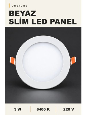 Onerous 3W Slim LED Panel, Yuvarlak Sıva Altı Spot, 6400K Beyaz, 155 Lümen