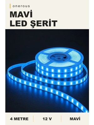 Onerous 4 M 12V Mavi LED Şerit, 240 Adet, Yapışkanlı