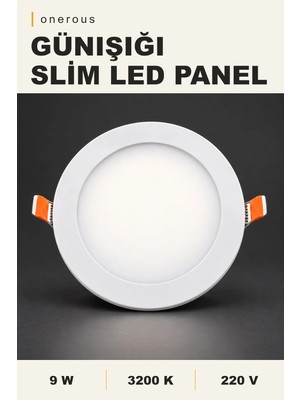 Onerous 9W Slim LED Panel, Yuvarlak Sıva Altı Spot, 3200K Günışığı, 820 Lümen