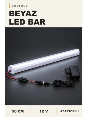 Onerous 50 cm 12V Beyaz LED Bar, Anahtarlı, Adaptörlü, Yapışkanlı, Tezgah Altı Aydınlatma