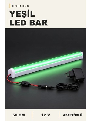 Onerous 50 cm 12V Yeşil LED Bar, Anahtarlı, Adaptörlü, Yapışkanlı, Tezgah Altı Aydınlatma