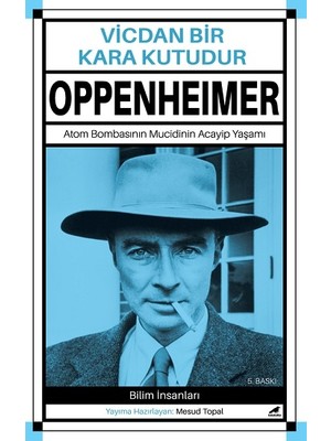 Oppenheimer - Vicdan Bir Kara Kutudur