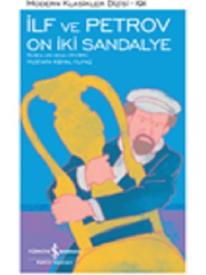 İş Bankası Kültür Yayınları On Iki Sandalye (Ciltli)