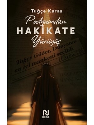 Nesil Yayınları Podyumdan Hakikate Yürüyüş