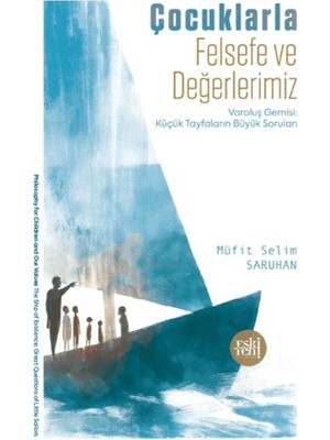 Eski Yeni Yayınları Çocuklarla Felsefe ve Değerlerimiz
