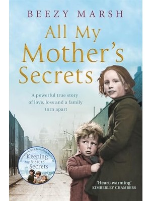 Str Store All My Mother's Secrets: A Powerful True Story Of Love, Loss And A Family Torn Apart