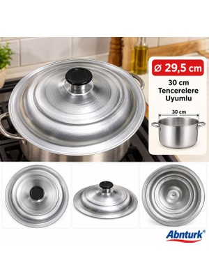 Abnturk 29,5cm eloksallı Kararmaz Alüminyum Tencere Kapağı- 30CM Tüm Tencerelere Uyumlu Yemek Salça Aşure Kavurma Sos Tenceresi Kapağı