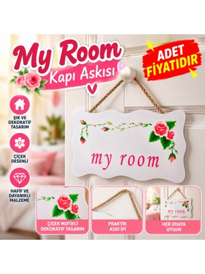Urfakent My Room Benim Odam Dekoratif Çiçek Desenli Kapı Askısı (Adet Fiyatıdır)