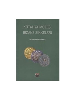 Kütahya Müzesi Bizans Sikkeleri