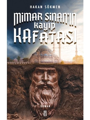 Timaş Yayınları Mimar Sinan'ın Kayıp Kafatası
